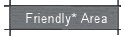 Friendly* Area